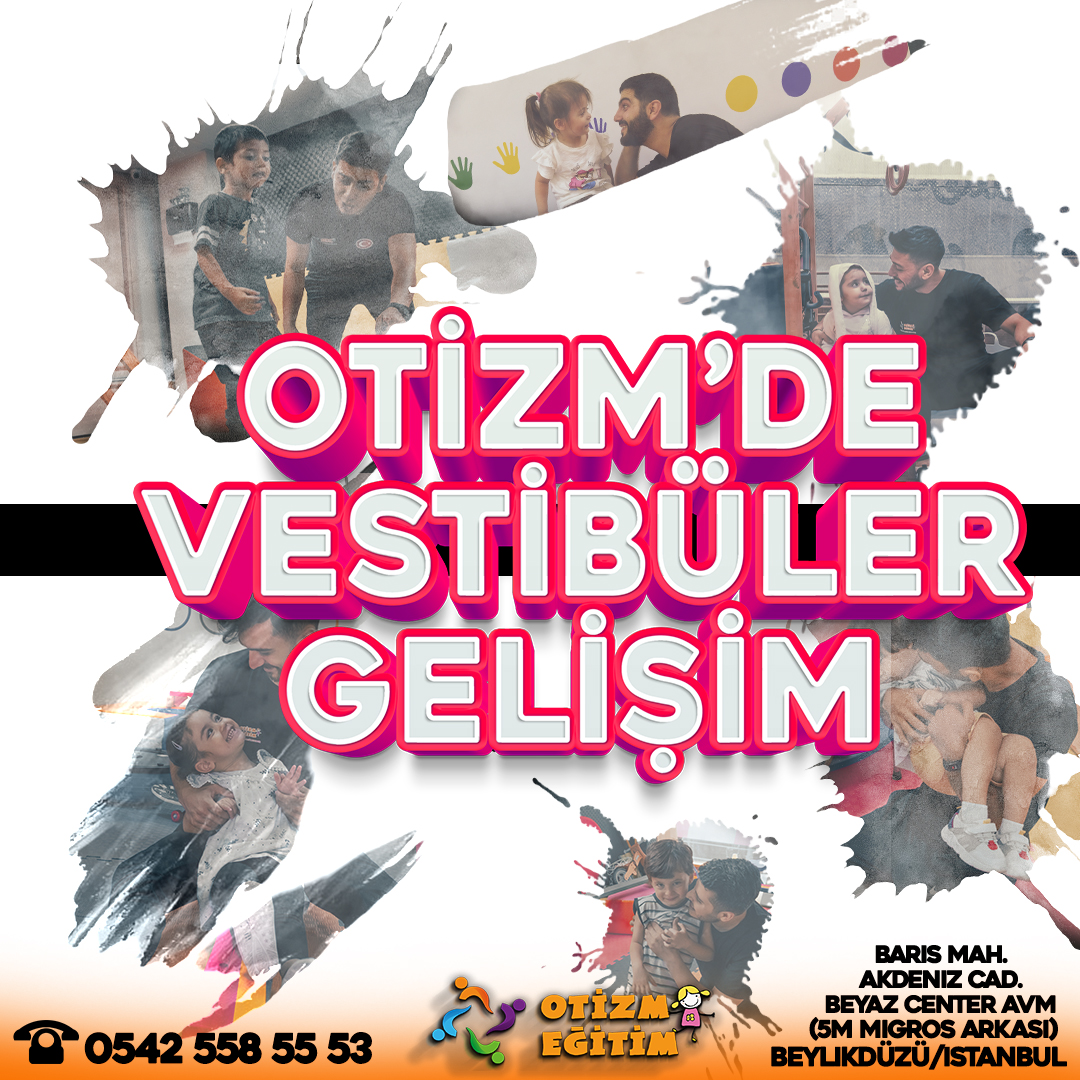 Otizimde Vestibüler Gelişim